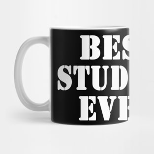 BEST STUDENT EVER Mug